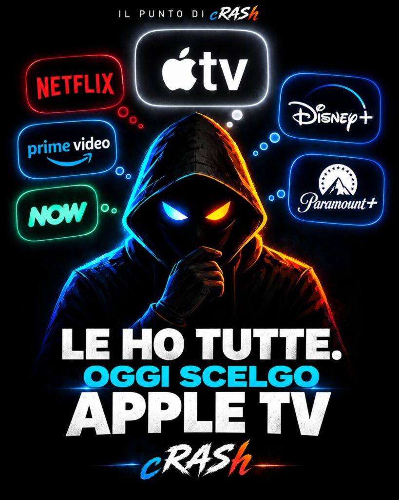 cRASh pensieroso tra sei piattaforme streaming: Le ho tutte. Oggi scelgo Apple TV.