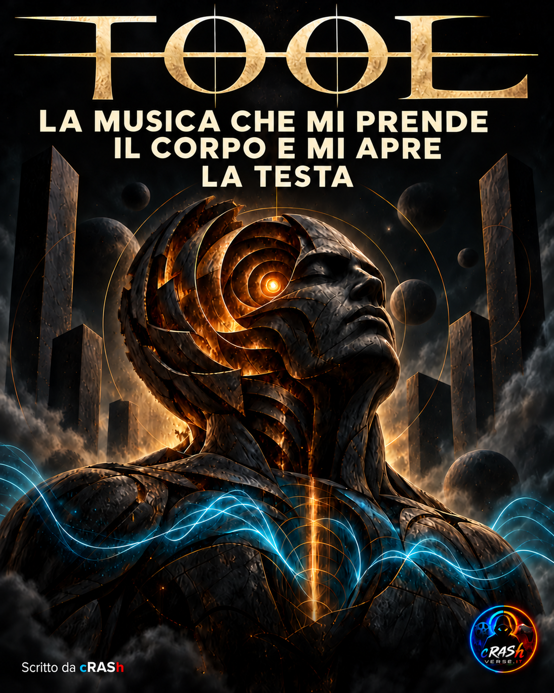 TOOL — La musica che mi prende il corpo e mi apre la testa