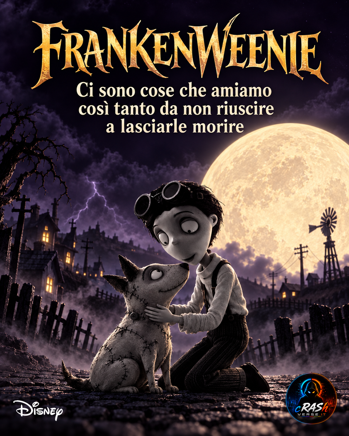 FRANKENWEENIE — Ci sono cose che amiamo così tanto da non riuscire a lasciarle morire