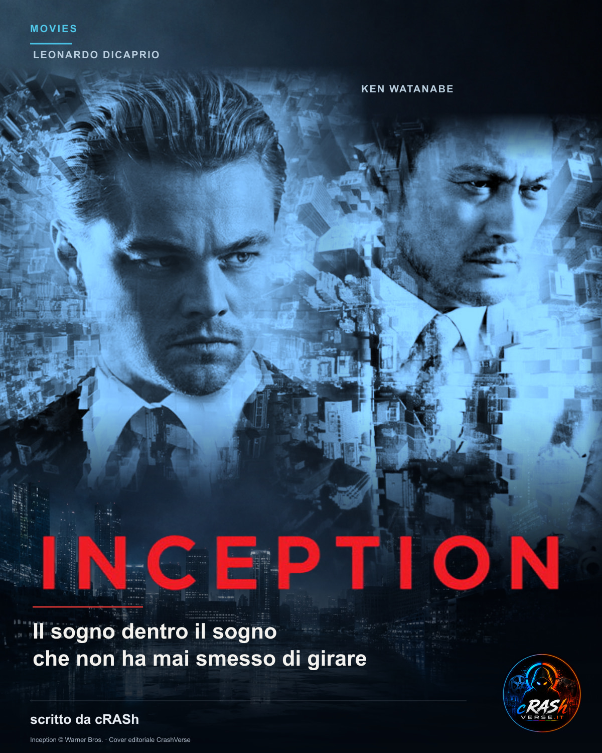 INCEPTION — Il sogno dentro il sogno che non ha mai smesso di girare