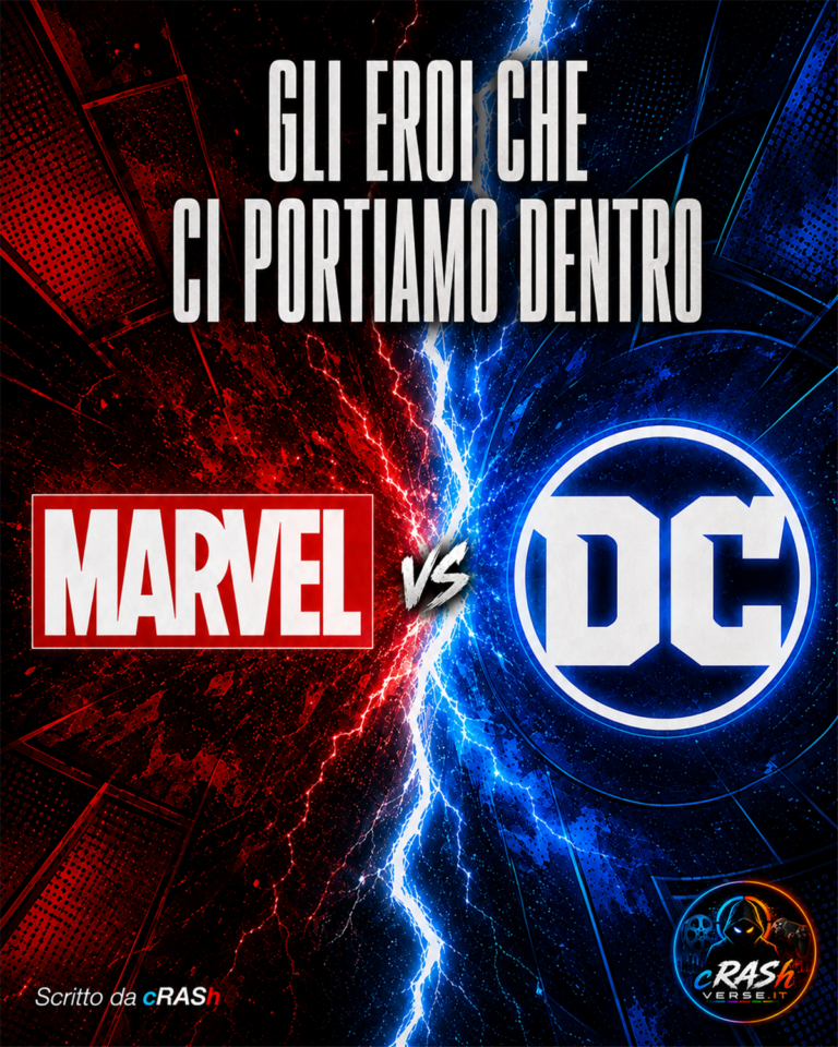 Loghi Marvel e DC divisi da un fulmine, su sfondo rosso e blu, con il titolo Gli eroi che ci portiamo dentro.