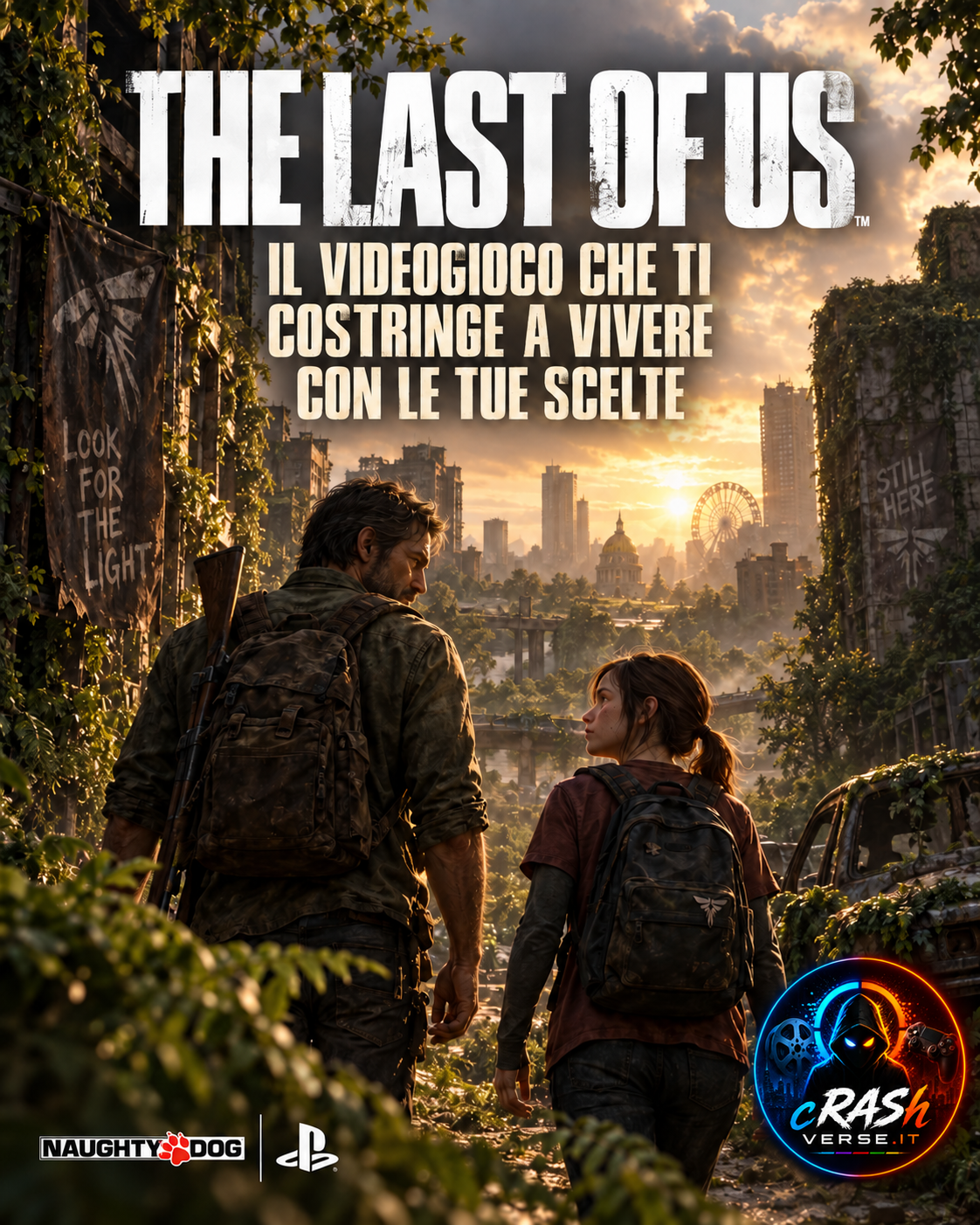 THE LAST OF US — Il videogioco che ti costringe a vivere con le tue scelte