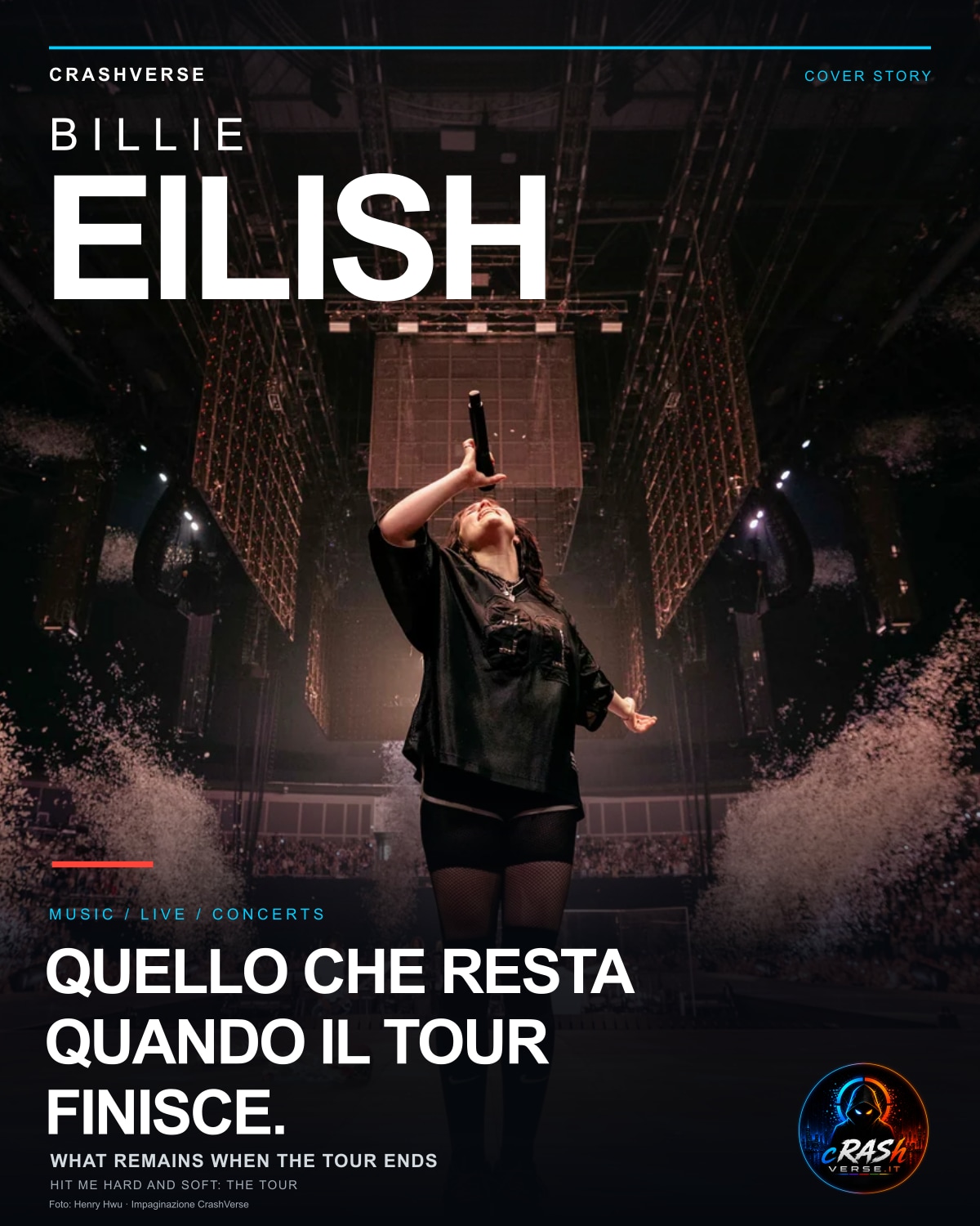 BILLIE EILISH — QUELLO CHE RESTA QUANDO IL TOUR FINISCE
