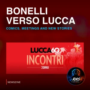 Cover Newszine: Bonelli aggiorna il programma di Lucca: Dylan Dog, Dragonero e crossover. Materiale ufficiale.