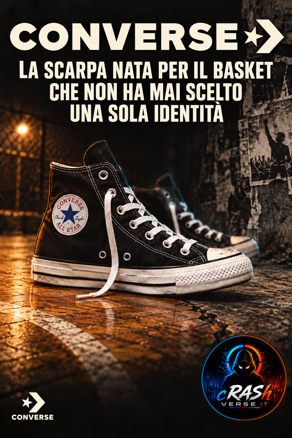 CONVERSE — La scarpa nata per il basket che non ha mai scelto una sola identità
