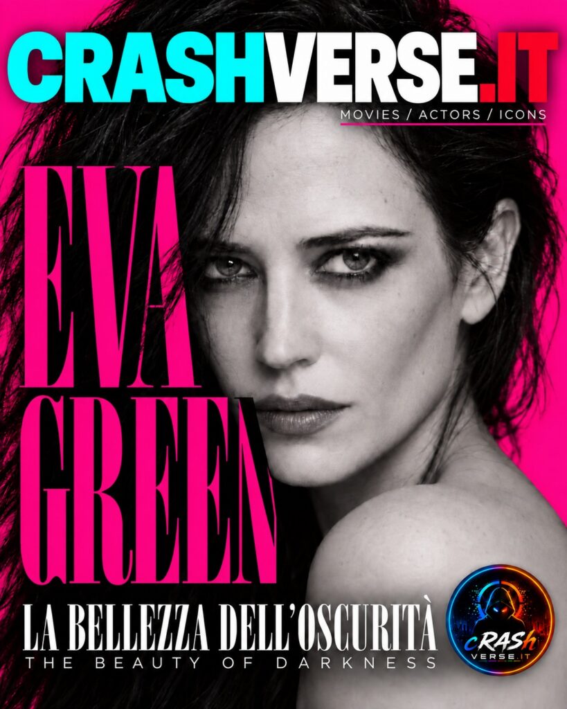 Eva Green — La bellezza dell’oscurità. Cover editoriale CrashVerse, illustrazione AI.