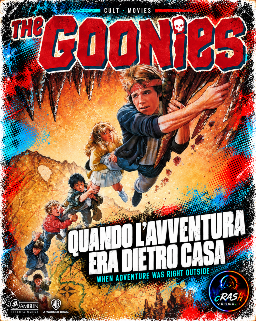 The Goonies — Quando l’avventura era dietro casa. Cover CrashVerse dalla locandina originale.