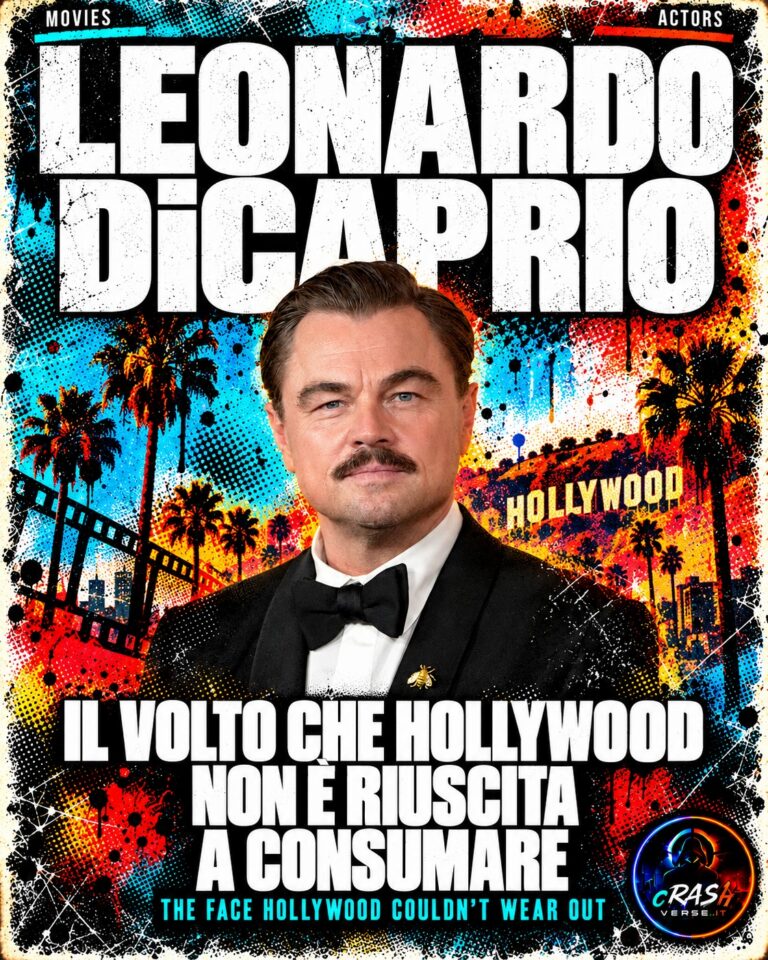 LEONARDO DICAPRIO — IL VOLTO CHE HOLLYWOOD NON È RIUSCITA A CONSUMARE — copertina CrashVerse