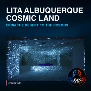 Cover Newszine: Lita Albuquerque: Cosmic Land apre a Palm Springs, dal deserto al cosmo. Materiale ufficiale.