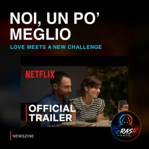 Noi, un po’ meglio: il trailer del nuovo Luchetti, su Netflix dal 29 ottobre