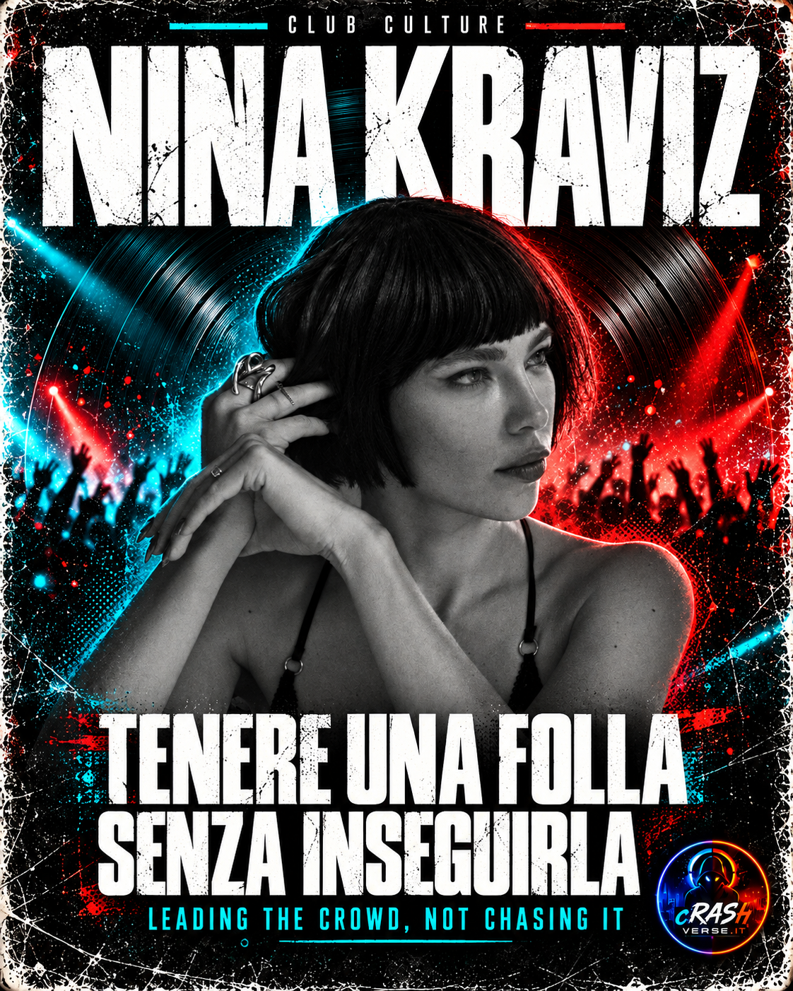 NINA KRAVIZ — TENERE UNA FOLLA SENZA INSEGUIRLA