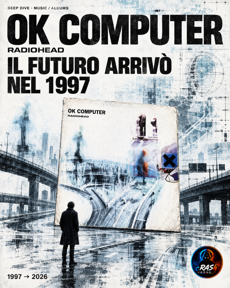 OK Computer — Il futuro arrivò nel 1997. Locandina editoriale CrashVerse con l’album al centro di un paesaggio urbano bianco e azzurro.